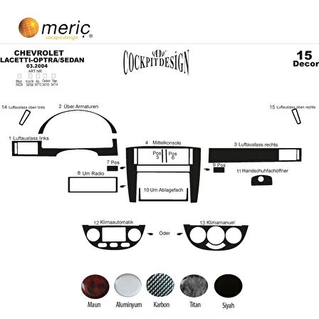 Meriç® Chevrolet Lacetti Sedan Ön Torpido Kaplama 15 Parça 2004-›