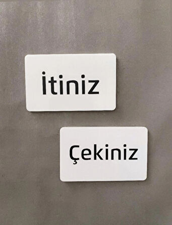 Minimal Seri İtiniz-Çekiniz Kapı Uyarı Levhası