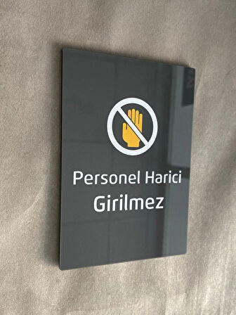 Minimal Seri Personel Harici Girilmez Uyarı Yönlendirme Kapı İsimliği Levha