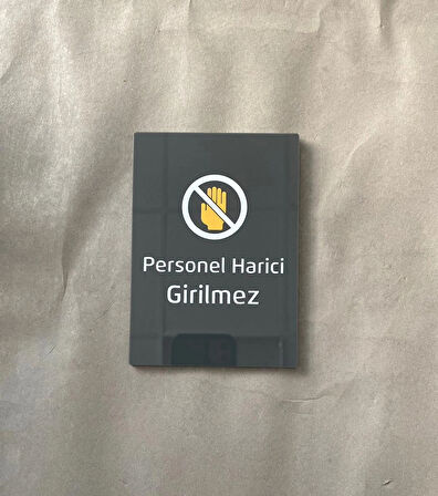 Minimal Seri Personel Harici Girilmez Uyarı Yönlendirme Kapı İsimliği Levha