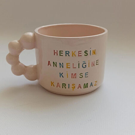 Herkesin Anneliğine Kimse Karışamaz Mug/Kupa