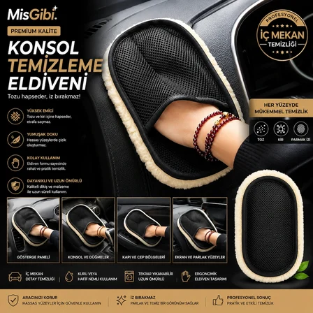 MisGibi Premium Araç İçi Konsol Temizleme Eldiveni