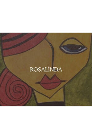 Rosalinda • Tablo • (ART DESİGN MEDUSA) •