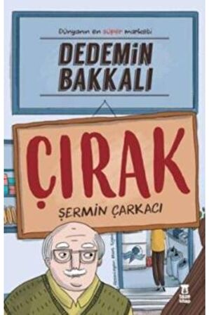 Dedemin Bakkalı - Çırak