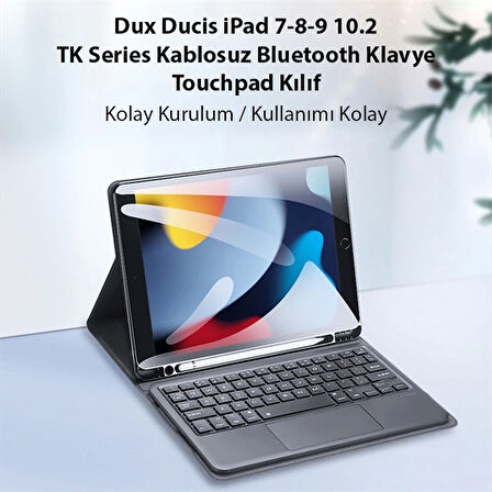 Dux Ducis iPad 7/8/9 10.2 TK Series Kablosuz Bluetooth Klavye Touchpad Kılıf-(5775