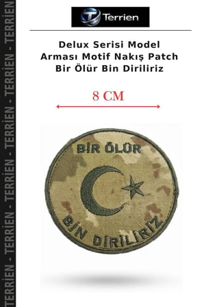 Delux Serisi Model Arması Motif Nakış Patch Bir Ölür Bin Diriliriz