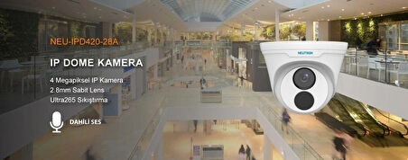 Neutron NEU-IPD420-28A 4mp 2.8mm Sabit Lens Dahili Sesli Ultra H.265+ IP Dome Kamera