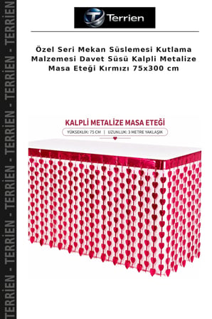 Özel Seri Mekan Süslemesi Kutlama Malzemesi Davet Süsü Kalpli Metalize Masa Eteği Kırmızı 75x300 cm