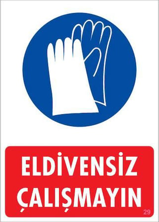 BuradaBulabilirsin Eldiven Giy Uyarı Levhası 25x35 KOD:29 NL