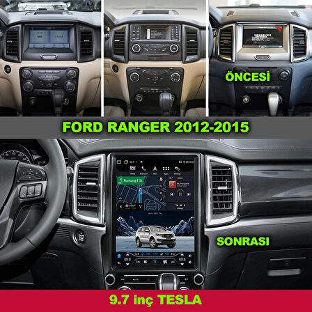 FORD RANGER 2012-2015 UYUM 9.7 İNÇ TESLA 4-64 GB MULTİMEDYA