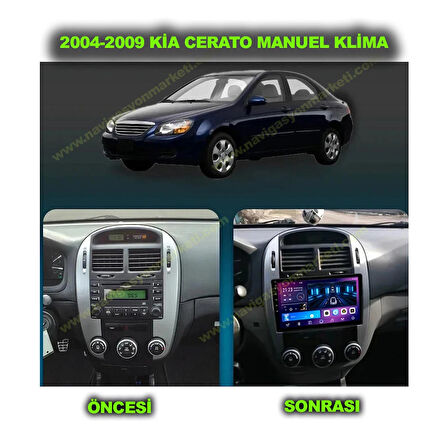 KİA CERATO 2004-2009 MANUEL KLİMA UYUMLU 4-32 GB MULTİMEDYA