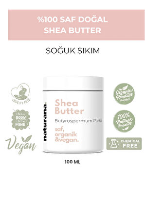 %100 Doğal Shea Yağı Soğuk Sıkım Shea Butter (Karite Yağı) 100 ML