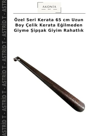 Özel Seri Kerata 65 cm Uzun Boy Çelik Kerata Eğilmeden Giyme Şipşak Giyim Rahatlık