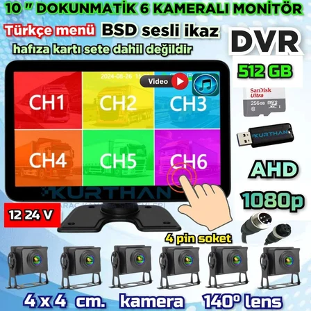 6 CH 10 İNÇ DOKUNMATİK 1080P 6 KAMERALI 4K ULTRA HD 512 GB DVR-USB-BSD MONİTÖR SETİ 12 - 24 VOLT