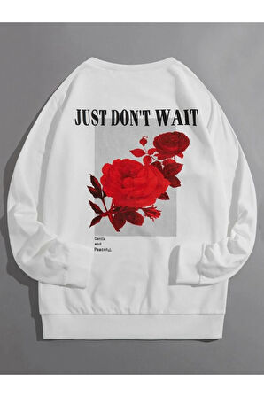 Unisex Just Dont Wait Gül Baskılı Beyaz Oversize Sweatshirt