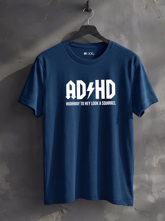 ADHD Highway To Hey Look A Squirrel Esprili Baskılı %100 Pamuklu Lacivert T-Shirt 