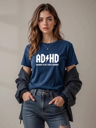 ADHD Highway To Hey Look A Squirrel Esprili Baskılı %100 Pamuklu Lacivert T-Shirt 