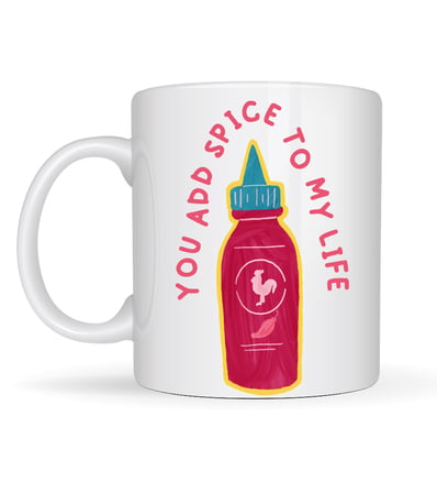 Bez You Add Spice To My Life Yazılı Eğlenceli Porselen Kupa MODEL 16 - Sevgiliye Arkadaşa Özel Hediye Fincan Najmaddin