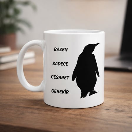 Bez Bazen Sadece Cesaret Gerekir Kupa MODEL 160 – Nihilist Penguen Tasarımlı Porselen Kupa | İlham Veren Motif, Özgün Hediye Najmaddin