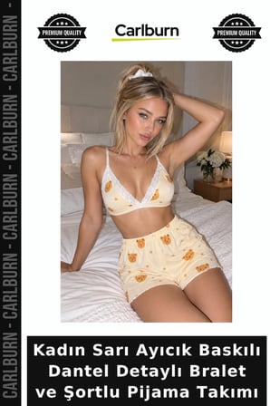 Kadın Sarı Ayıcık Baskılı Dantel Detaylı Bralet ve Şortlu Pijama Takımı Rahat Takım Gece Kıyafeti
