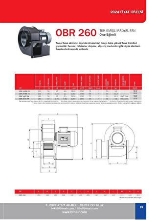 Bahçıvan OBR 260M-2K Öne Eğimli Tek Emişli Radyal Fan