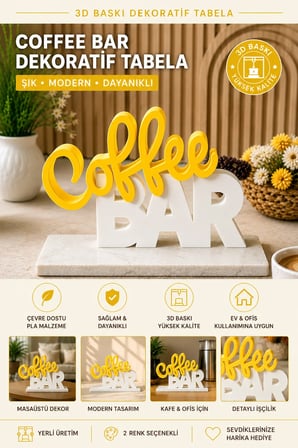 Coffee Bar Dekoratif Masaüstü Tabela | 3D Baskı Modern Kafe ve Mutfak Dekoru