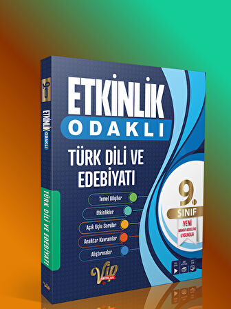 VİP 09.SINIF ETKİNLİK ODAKLI TÜRK DİLİ EDEBİYATI