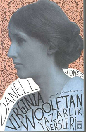 Virginia Woolf'tan Yazarlık Dersleri