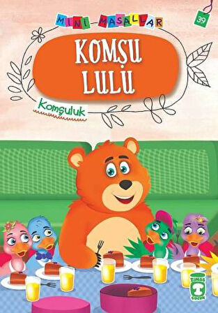 Komşu Lulu - Mini Masallar 4