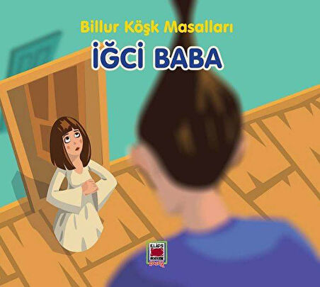 İğci Baba-Billur Köşk Masalları