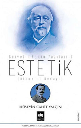 Estetik - Servet-i Fünun Yazıları 1