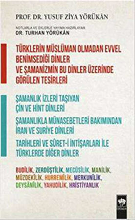 Türklerin Müslüman Olmadan Evvel Benimsediği Dinler ve Şamanizmin Bu Dinler Üzerinde Görülen Tesirle
