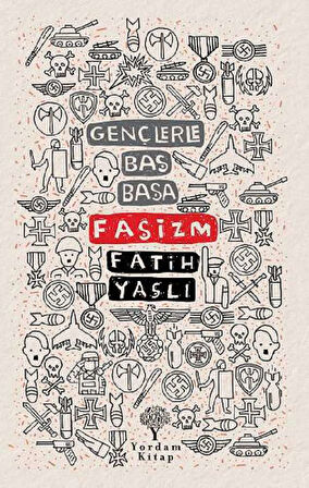 Gençlerle Baş Başa: Faşizm