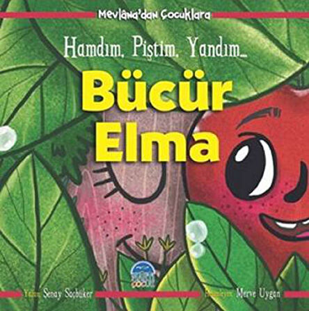 Bücür Elma - Mevlana'dan Çocuklara