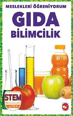 Meslekleri Öğreniyorum - Gıda Bilimcilik Stem Meslekleri