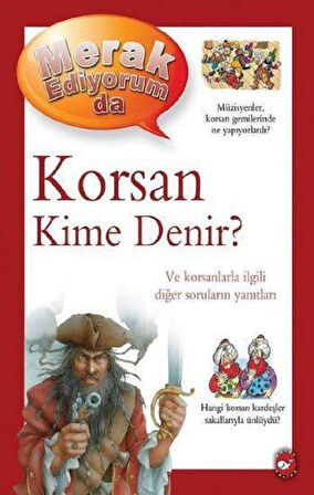 Merak Ediyorum da - Korsan Kime Denir?