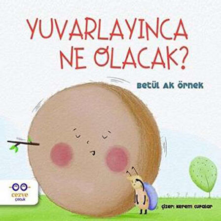 Yuvarlayınca Ne Olacak?