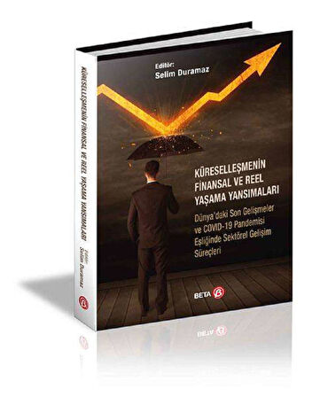 Küreselleşmenin Finansal ve Reel Yaşama Yansımaları