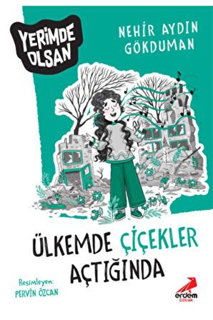Ülkemde Çiçekler Açtığında - Yerimde Olsan Dizisi