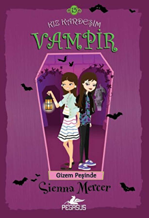 Gizem Peşinde - Kız Kardeşim Vampir 15