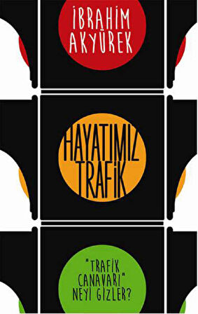 Hayatımız Trafik