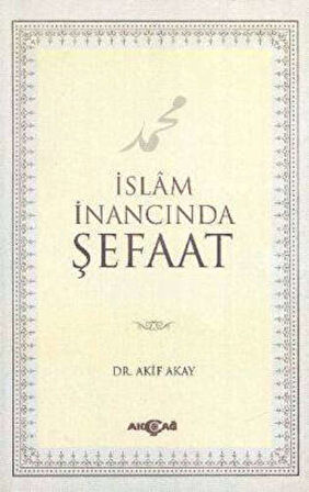 İslam İnancında Şefaat