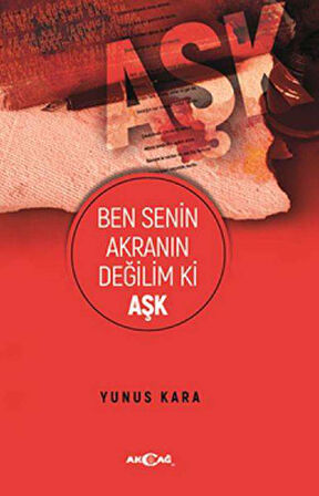 Ben Senin Akranın Değilim ki Aşk