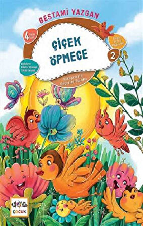 Çiçek Öpmece - Bilgin Serçe Hikayeleri 2