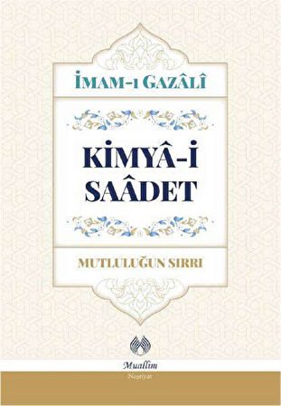 Kimya-i Saadet (Ciltli)