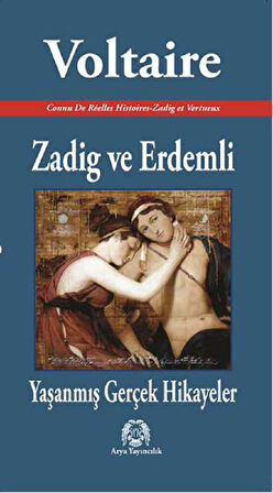 Zadig ve Erdemli - Yaşanmış Gerçek Hikayeler