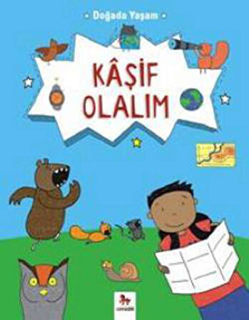 Doğada Keşif Yapmak - Doğada Yaşam