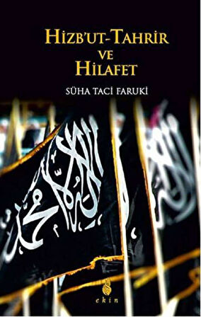Hizbu't-Tahrir ve Hilafet