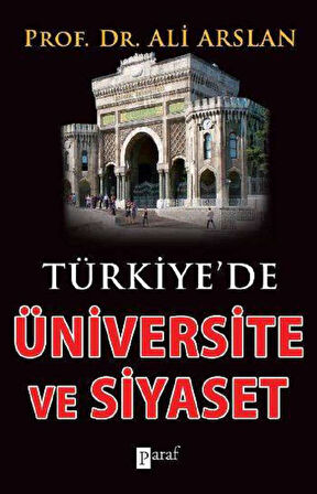Türkiyede Üniversite ve Siyaset