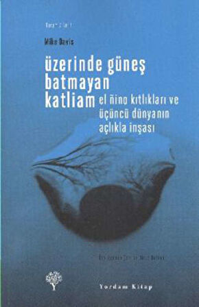 Üzerinde Güneş Batmayan Katliam